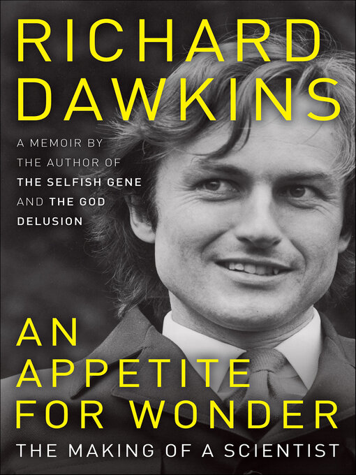 Détails du titre pour An Appetite for Wonder par Richard Dawkins - Disponible